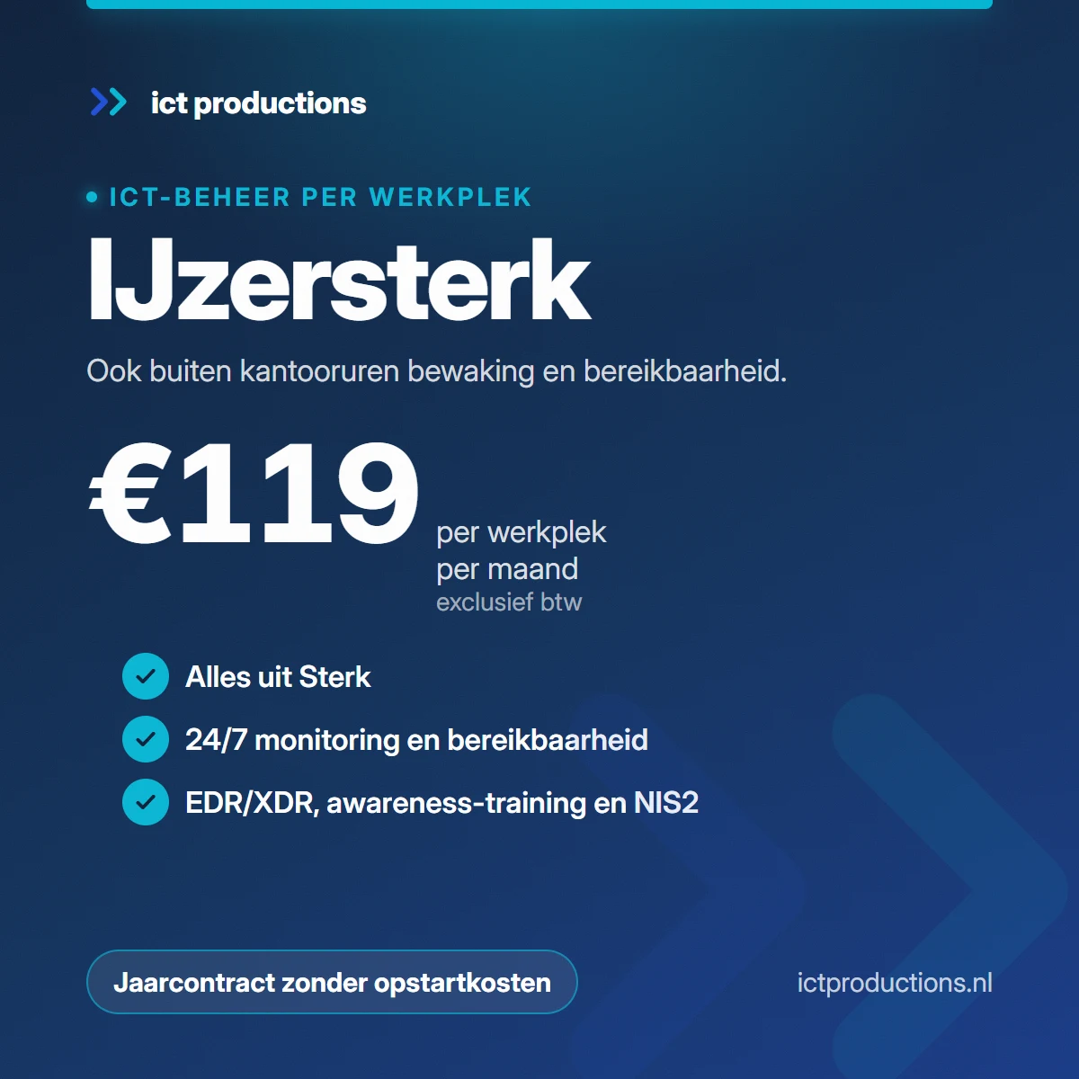 Pakket ICT-beheer IJzersterk van ICT Productions: €119 per werkplek per maand, jaarcontract zonder opstartkosten